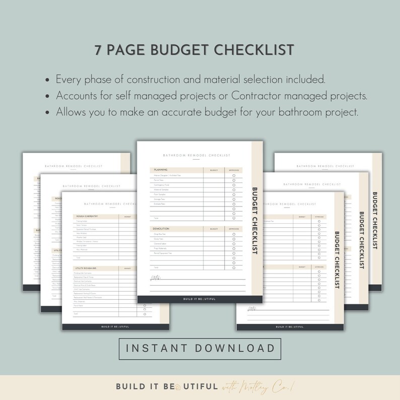 May include: A printable 7-page budget checklist for bathroom renovations. The checklist includes sections for planning, demolition, rough-in, and more. The text "BUILD IT BEAUTIFUL" is at the bottom of the page.