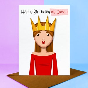 Gelukkige verjaardag mijn koningin - blanco of gepersonaliseerd bericht aan de binnenkant - handgemaakt - 3D-wenskaart - vrouw vriendin partner - ontwerp met verhoogd hoofd.