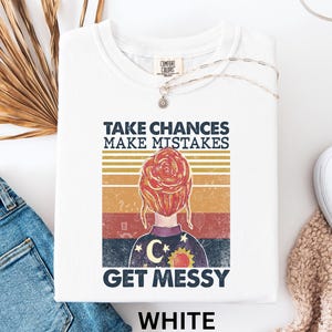Take Chances Make Mistakes Get Messy Shirt, Teacher Shirt, Back to School Shirt, Gift for Teacher, Teacher T-shirt, Teacherlife Shirts