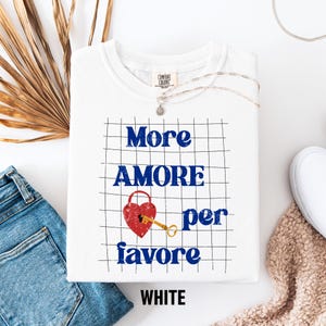 More Amor Por Favor T-Shirt - Viral Minimalist Graphic Tee, Spanish Quote Shirt, Pinterest Aesthetic Top, Trending Cute Girl Top, Girly Tee