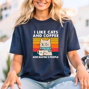 I Like Cats And Coffee Shirt, Coffee Lover Shirt, Funny Cat Shirt, Cat Mom Gift, Cat Lover Shirt, Retro Coffee Shirt, Vintage Cat Shirt