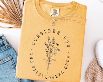 Comfort Colors Wildflower Bible Verse Shirt, Christian Tee