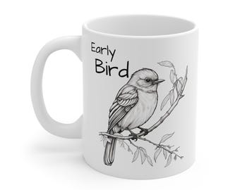 Early Bird Coffee Mug - Cute Bird on Branch - Morning Person Gift - Bird Lover Tea Cup - Nature Inspired Drinkware