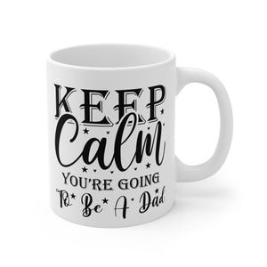 Dad-to-Be Mug: Pregnancy Announcement Gift, New Father Coffee Cup