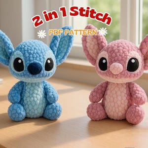 May include: Two crocheted plush toys, one blue and one pink, are displayed. The blue toy has large black eyes and a dark blue nose. The pink toy has similar features. The text "2 in 1 Stitch" and "PDF PATTERN" is visible above.