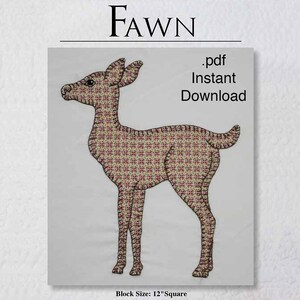 May include: A digital download pattern for a fawn quilt block. The fawn is brown and white with a red and white patterned fabric. The block is 12 inches square. The text on the image reads "FAWN .pdf Instant Download Block Size: 12' Square"