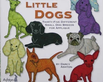 Quilt Book, Darling Little Dogs, 35 easy Small Dogs, Dog Quilt Patterns, Dog Quilt Book, Hand or Fusible Appliqué, Dog Quilts, Baby Quilts