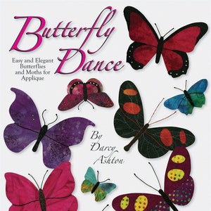 Quilt Book, Butterfly Dance, Hand or Fusible Applique Butterfly Patterns, Beautiful Butterfly Quilts, Traditional Quilting, Butterfly Quilts Butterfly Dance