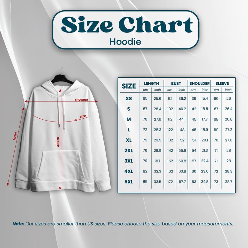 May include: White hoodie with a size chart. The chart provides measurements in inches and centimeters for length, bust, shoulder, and sleeve for sizes XS to 5XL. The text "Size Chart Hoodie" is at the top.
