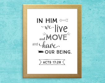 In Him we live and move and have our being Acts 17:28 printable, instant download, home signage