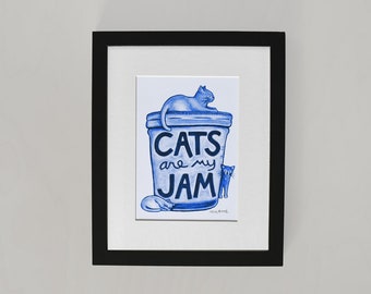 Cats are my Jam Art Print,home decor, 5x7 giclee wall art home decor cat lover gift mom dad kitchen new cobalt watercolor painting