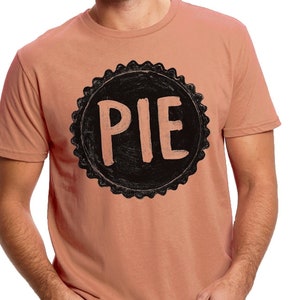 Pie Graphic T-Shirt: Silkscreened Cotton Chef Tee - Made in USA