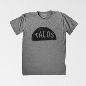 Funny Taco Lover Screen Printed Graphic Tshirt Design in Gray | Foodie Gifts for Men | graphic tees for men | ATX | Mexican Food