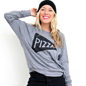 Silkscreened Long-sleeved Pizza Graphic T Shirt, Pizza-themed birthday gift for her, Slouchy T-shirt Pizza Sweatshirt Women