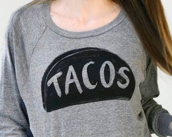 Taco Lover Long Sleeve Pullover Graphic T Shirt, lightweight slouchy sweatshirt women, funny mothers day gift from daughter, foodie tshirt