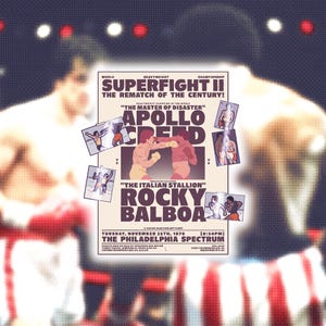 Peut inclure: Une affiche vintage pour le match de boxe Superfight II entre Apollo Creed et Rocky Balboa. L'affiche présente des illustrations des boxeurs et le texte "The Rematch of the Century!" et "The Philadelphia Spectrum."