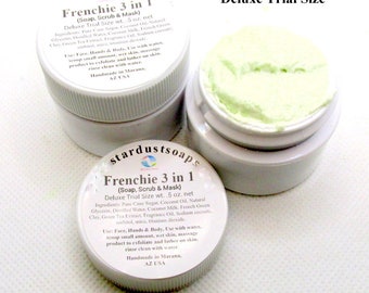 Frenchie 3 in 1 Deluxe Trial Size Natural soap, Face Soap, Scrub| Mask | all skin types/exfoliates/smooths skin| Best Seller product