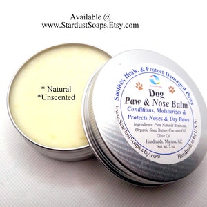 Dog Paw and Nose Balm, All Natural, Moisturizing, relief, protects dogs paws, Handmade in USA Best Seller Vet approved image 2
