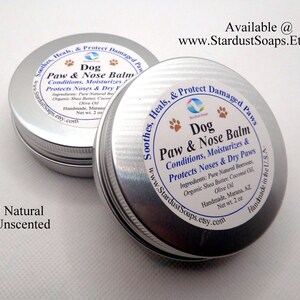 Dog Paw and Nose Balm, All Natural, Moisturizing, relief, protects dogs paws, Handmade in USA Best Seller Vet approved image 4