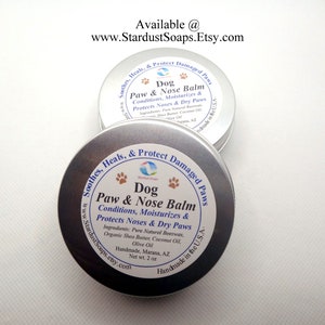 Dog Paw and Nose Balm, All Natural, Moisturizing, relief, protects dogs paws, Handmade in USA Best Seller Vet approved image 1