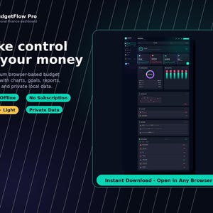 Peut inclure: Un tableau de bord de finances personnelles au thème sombre intitulé BudgetFlow Pro. L'interface affiche des graphiques financiers, des rapports et des outils de suivi. Le texte inclut Take control of your money, 100% Offline, No Subscription, Dark + Light, Private Data, et Instant Download.