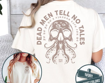 Dead Men Tell No Tales Back and Chest print, Pirates Of The Caribbean, Disney Rides, Disney Inspired Shirt, Yo Ho Yo Ho Pirates Life For Me