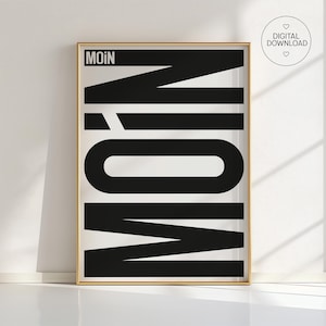 Moin Moin Poster – Black and White Typography Wall Art, Minimalist German Greeting Print, Modern Monochrome Decor for Entryway or Kitchen