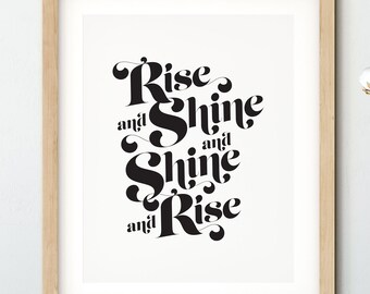 Rise and Shine Typography Print, Minimalist Black and White Art (Digital Download)