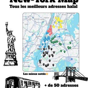 Puede incluir: Un mapa en blanco y negro de la ciudad de Nueva York con marcadores de ubicación en varios colores. El texto "New-York Map" y "Tous les meilleurs adresses halal" están en la parte superior. También se incluyen ilustraciones de la Estatua de la Libertad, un vagón de metro y un puente.