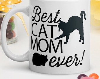 Best Cat Mom Ever Coffee Mug - Cat Lover Gift - Pet Mom Mug - Cat Owner Present - Perfect Mother's Day Gift - Cat Lady Ceramic Mug