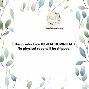 May include: A white background with a digital download notice. The text reads "This product is a DIGITAL DOWNLOAD. No physical copy will be shipped!" The text is surrounded by a border of blue and green watercolour leaves.