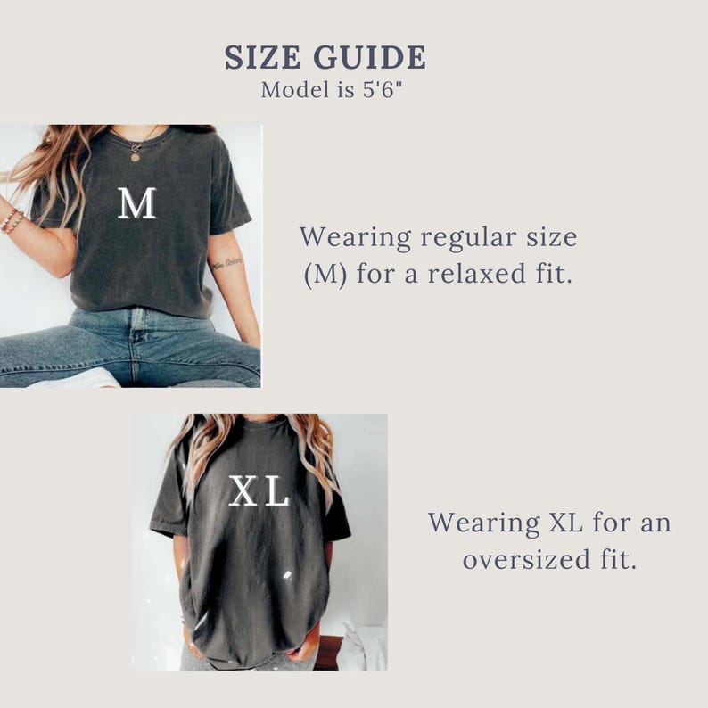 May include: Size guide graphic with text: Model is 5'6". Two images of a dark gray t-shirt, one labeled "M" and the other "XL". Text indicates "Wearing regular size (M) for a relaxed fit" and "Wearing XL for an oversized fit."