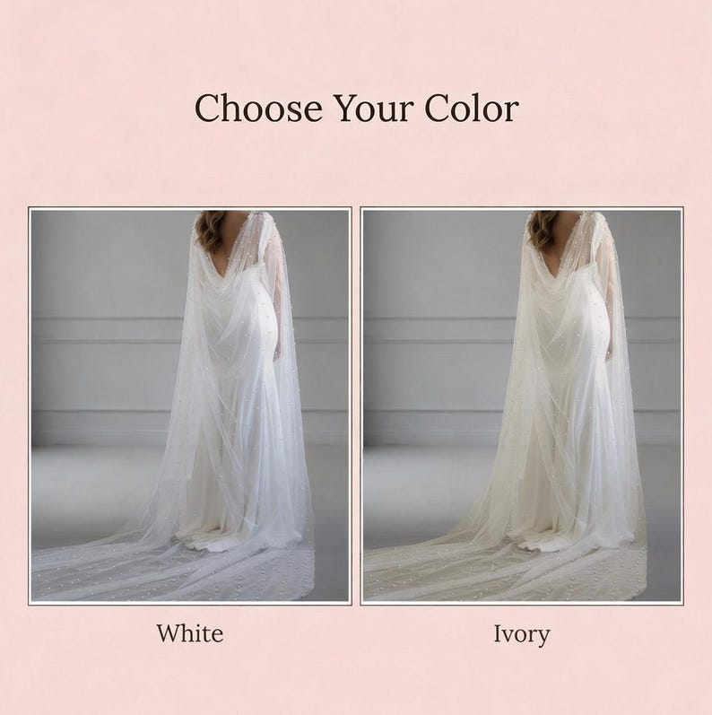 May include: A side-by-side comparison of a floor-length bridal cape with a sheer, flowing design and delicate embellishments. The text "Choose Your Color" appears at the top, with "White" and "Ivory" labels below each respective cape image.