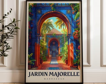 May include: A vertical rectangular wall art print featuring a vibrant illustration of the Jardin Majorelle in Marrakesh. The image displays a deep blue arched gateway, orange pillars, lush green palm trees, and red flowers. Text reads JARDIN MAJORELLE MARRAKESH.