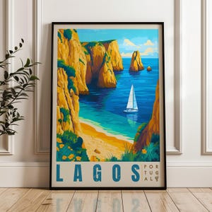 A scenic poster of Lagos, Portugal, showcasing golden sea cliffs, turquoise waters, and a white sailboat gliding through the serene bay under a sunny sky, capturing the beauty of the Algarve coast.