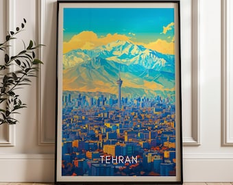 May include: A framed vertical art print featuring a stylized cityscape of Tehran, Iran, with a prominent central tower, a dense urban grid, and snow-capped mountains under a vibrant blue and yellow sky. The text TEHRAN IRAN is printed at the bottom.