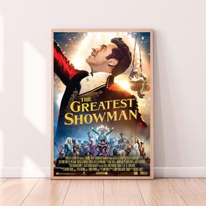 The Greatest Showman (2017),Filmposter, Hochwertiger Leinwanddruck, Wandkunst, Raumdekor, Kunstposter als Geschenk ohne Rahmen