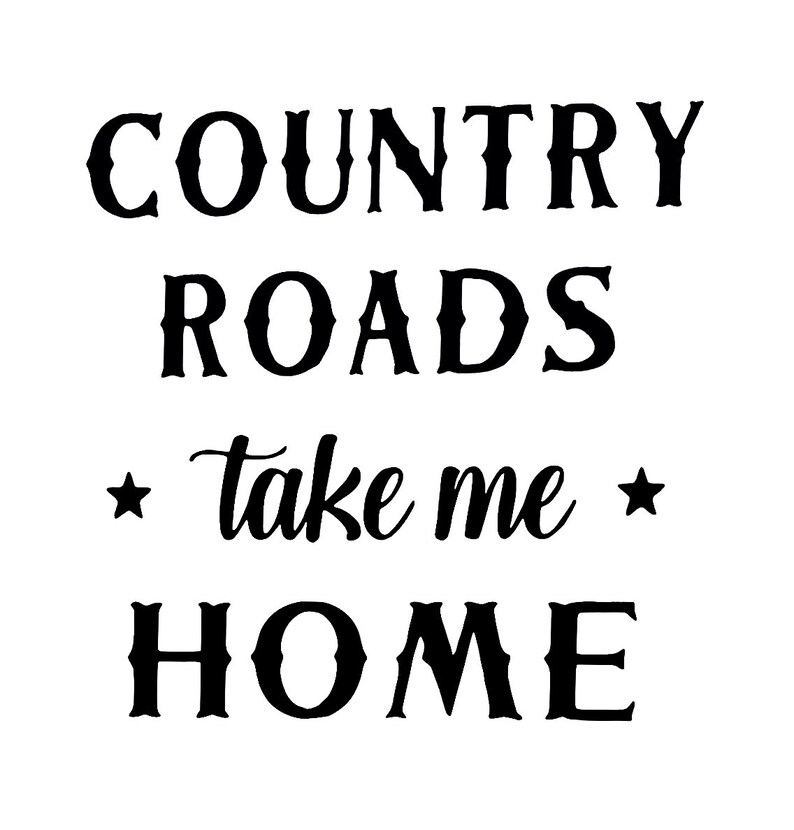 COUNTRY ROADS Vinyl Decal Country Farmhouse Decor Rustic Etsy