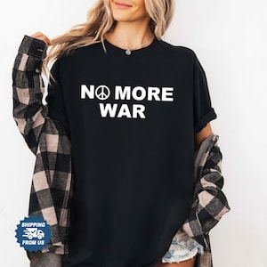 No More War Tshirt, Comfort Colors Iran Israel Usa Shirt, Stop War Shirt For Men Women, Political Statement Shirt, No War With Iran Tee