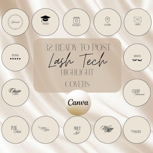 May include: A set of 32 Lash Tech highlight covers, ready to post. The covers feature a neutral colour scheme with icons and text including "Specials", "Courses", "Availability", "Location", "Contact", "Reviews", "Services", "Classic Lashes", "Fun Facts", "Client Love", "Price List", "Mega Lashes", and "Policies".