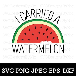 スイカを運んだ SVG、ダーティ・ダンシング SVG、T シャツ デザイン、映画の引用、クリカット SVG PNG Jpeg、シルエット、ベクター デジタル ダウンロード