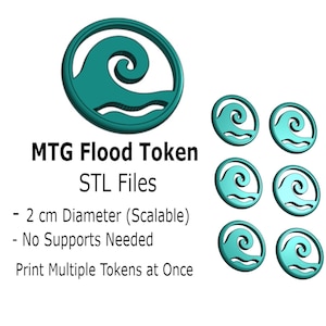 Puede incluir: Un conjunto de fichas MTG Flood de color turquesa con un diseño de ola. Las fichas tienen 2 cm de diámetro y son escalables. La imagen incluye el texto "MTG Flood Token STL Files - 2 cm Diameter (Scalable) - No Supports Needed - Print Multiple Tokens at Once."