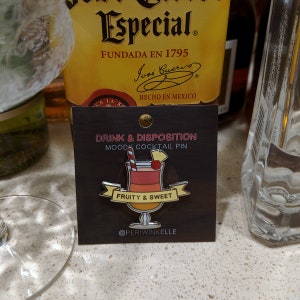 Drink and Disposition Fruity & Sweet: Tequila Sunrise Hard Enamel Pin