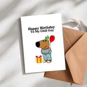 Carte d'anniversaire drôle | Chill Guy Meme | Carte d'anniversaire imprimable pour elle, lui, ses amis | Joyeux anniversaire à My Chill Guy | Blanc à l'intérieur