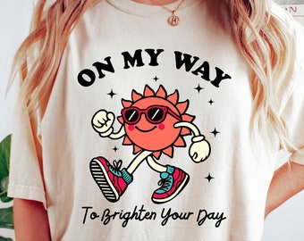 Retro Sunshine On My Way To Brighten Your Day Tshirt, Zabawne koszulki graficzne dla kobiet, Inspirująca bluza, Estetyczny damski sweter