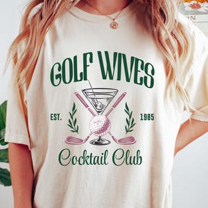Retro Comfort Golf Wives Cocktail Club T-Shirt, Golf Wife Social Club Shirt, Women&#39;s Golfing Gift, Country Club Outfit, Gifts For Her