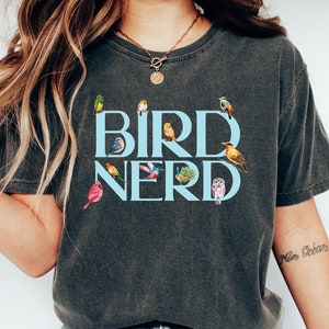 Bird Nerd Shirt, Bird Lover Shirt, Funny Bird Watcher Shirt, Animal Lover Shirt, Gift for Bird Nerd, Bird Shirt, Shirt for Bird Watcher