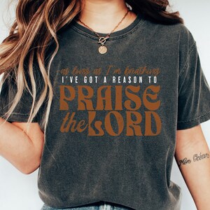As Long As I&#39;m Breathing I&#39;ve Got a Reason to Praise Shirt, Praise the Lord Jesus Shirt, Christian Worship Tshirt, Retro Christian Sweater