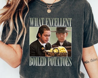 Boiled Potatoes Funny Meme T-Shirt, Pride and Prejudice Tee, Fitzwilliam Darcy Shirt, Bennett Dole Shirt, Movie Graphic Tee