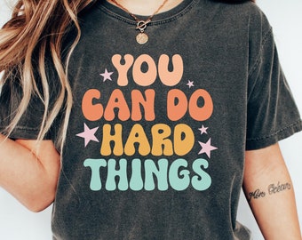 Cute Teacher Shirt, You Can Do Hard Things, Teacher Appreciation Gift, Back To School, Team Teacher Shirt, Teacher Gift, First Day Of School